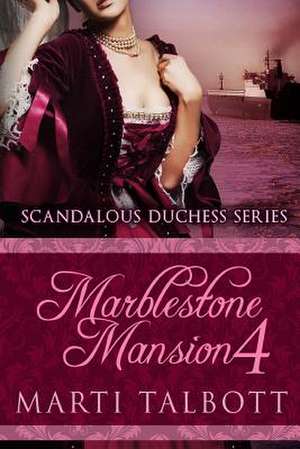 Marblestone Mansion, Book 4 de Marti Talbott