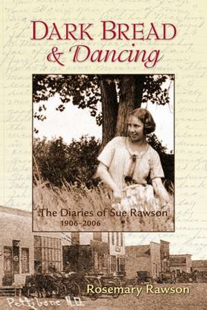 Dark Bread and Dancing de Rosemary Rawson