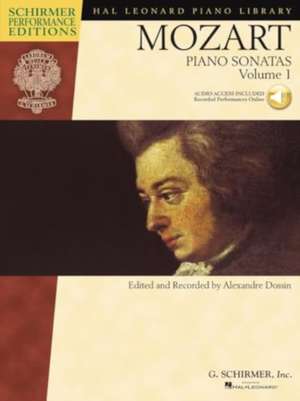 Piano Sonatas, Volume 1 - Schirmer Performance Editions Book/Online Audio de Wolfgang Amadeus Mozart