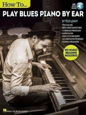 How to Play Blues Piano by Ear - Book/Online Audio de Todd Lowry