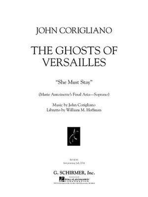 She Must Stay from the Opera the Ghosts of Versailles de John Corigliano