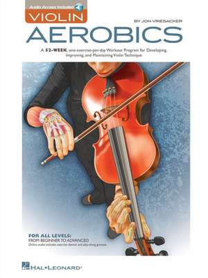 Violin Aerobics Book/Online Audio de Jon Vriesacker