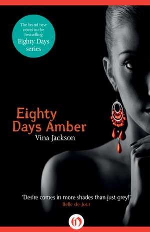 Eighty Days Amber de Vina Jackson