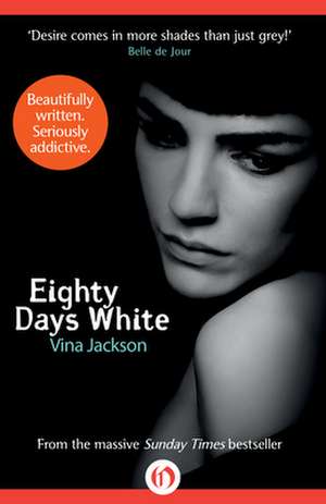 Eighty Days White de Vina Jackson