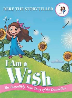 I Am a Wish de Rere the Storyteller
