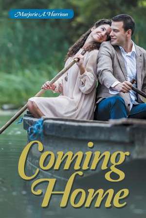 Coming Home de Marjorie a. Harrison