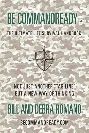 Be Commandready de Bill and Debra Romano