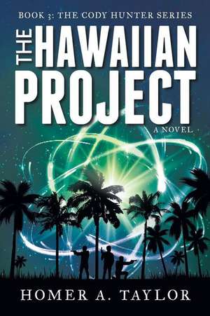 The Hawaiian Project de Homer A. Taylor