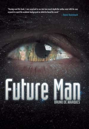 Future Man de Bruno De Marques