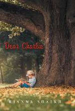 Dear Charlie de Rianna Shaikh