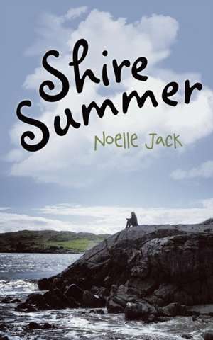 Shire Summer de Noelle Jack