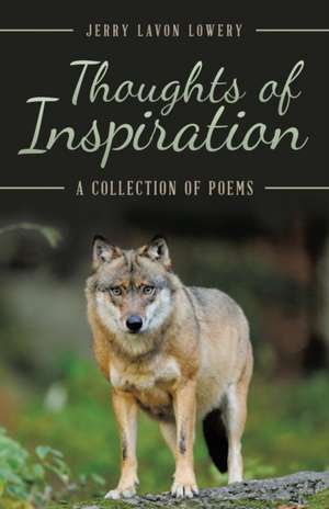 Thoughts of Inspiration de Jerry LaVon Lowery