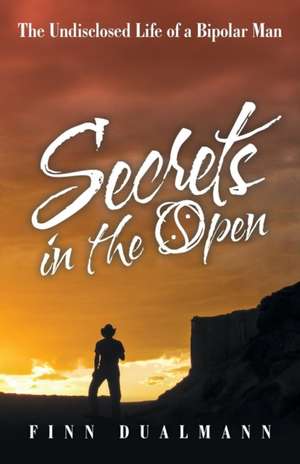 Secrets in the Open de Finn Dualmann