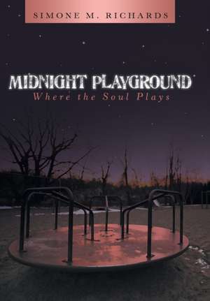 Midnight Playground de Simone M Richards