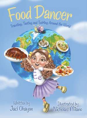 Food Dancer de Jaci Ohayon