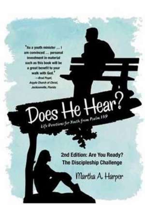 Does He Hear? de Martha a Harper