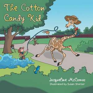 The Cotton Candy Kid de Jacqueline McComas