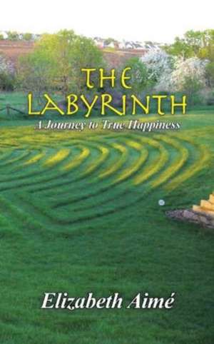 The Labyrinth de Elizabeth Aime