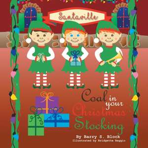 Coal in Your Christmas Stocking de Block, Barry S.