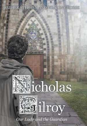 Nicholas Gilroy de Father Stephen Gemme