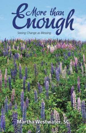 More than Enough de Sc Martha Westwater