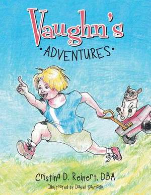 Vaughn's Adventures de Reinert, Dba Cristina D.