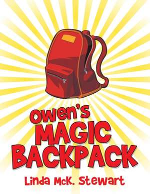 Owen'S Magic Backpack de Linda McK Stewart