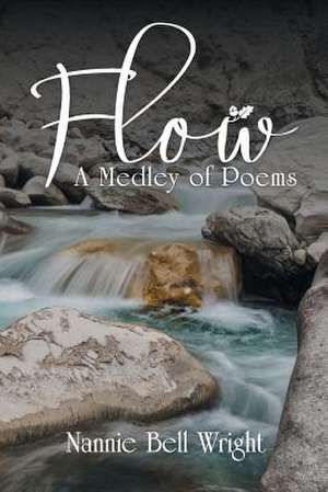 Flow de Wright, Nannie Bell