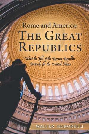 Rome and America de Walter Signorelli