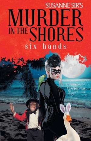 Murder in the Shores de Susanne