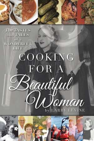 Cooking for a Beautiful Woman de Larry Levine