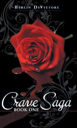 Crave Saga de Berlin Divittore