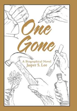 One Gone de Jasper S Lee