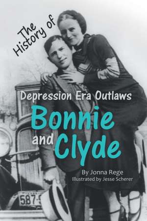 Bonnie and Clyde de Jonna Rege