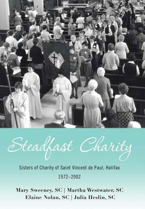 Steadfast Charity de Mary Sweeney Sc