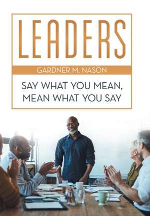 Leaders de Gardner M. Nason