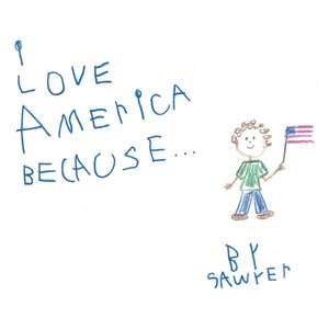 I Love America Because . . . de Sawyer