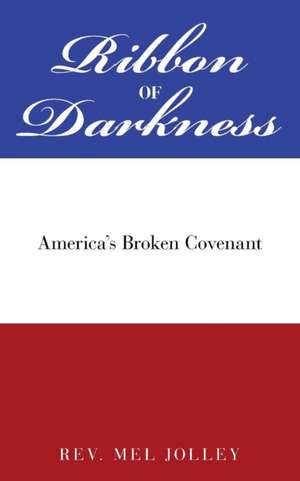 Ribbon of Darkness de Rev. Mel Jolley