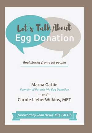 Let's Talk About Egg Donation de Marna Gatlin