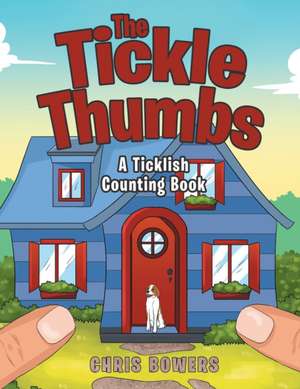 The Tickle Thumbs de Chris Bowers