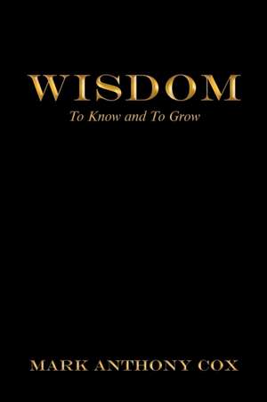 Wisdom de Mark Anthony Cox