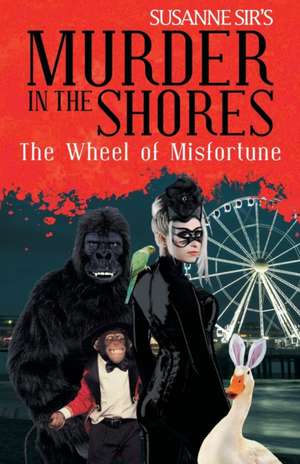 The Wheel of Misfortune de Susanne