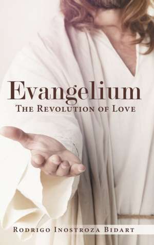 Evangelium de Rodrigo Inostroza Bidart