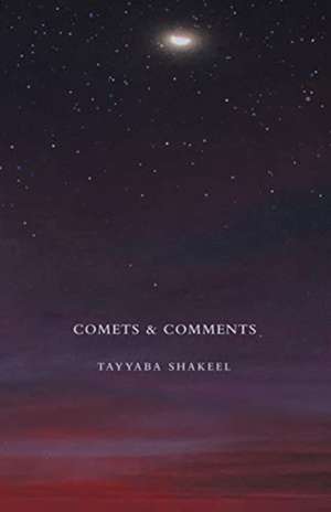 Comets & Comments de Tayyaba Shakeel