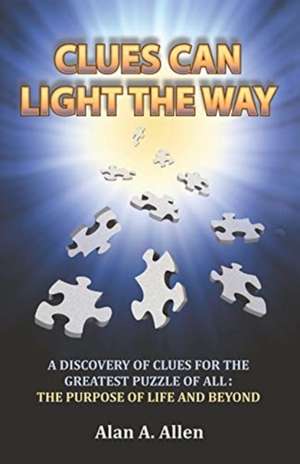 Clues Can Light the Way de Alan A. Allen