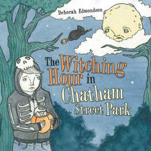 The Witching Hour in Chatham Street Park de Deborah Edmondson