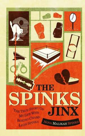 The Spinks Jinx de Nova Malikah Spinks