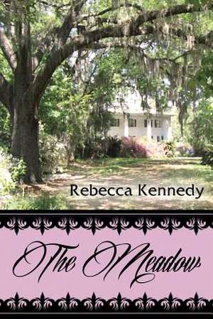 The Meadow de Rebecca Kennedy