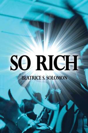 So Rich de Beatrice S. Solomon