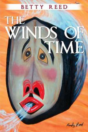 The Winds of Time de Betty Reed